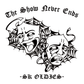 SK OLDIES Short sleeve tee "The Show Never Ends"